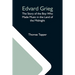 Edvard Grieg: The Story Of The Boy Who Made Music In The Land Of The Midnight