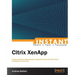 Instant Citrix XenApp 6.5