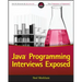 Java Programming Interviews Exposed