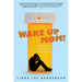 Wake Up, Mom!: Can't You See Your Son Is An Addict?