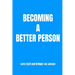 Becoming a Better Person