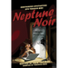 Neptune Noir: Unauthorized Investigations Into Veronica Mars
