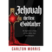 Jehovah the First God Father: An Agnostic's View of the Bible, God and Religion