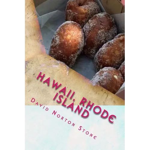 Hawaii, Rhode Island: 41 Surprising Connections Between the Aloha State and the Ocean State