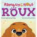 Rambunctious Roux