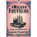 A Mighty Fortress: Being an Anthology of Mormon Steampunk