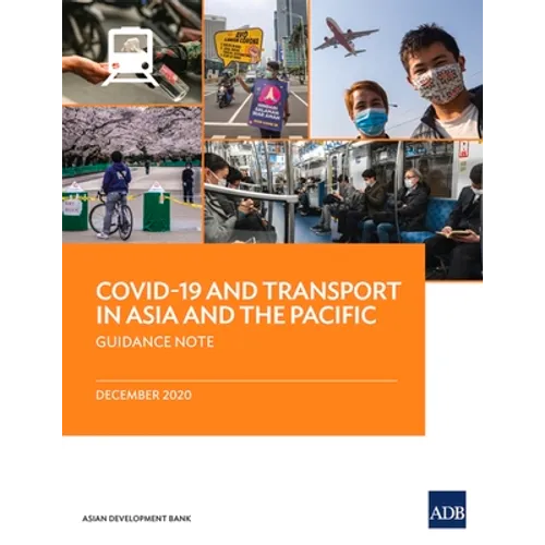 Covid-19 and Transport in Asia and the Pacific: Guidance Note
