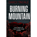 Burning Mountain: A dark and twisty rural noir crime thriller