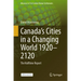 Canada's Cities in a Changing World 1920-2120: The Halftime Report