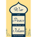War and Peace in the Law of Islam