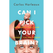 Can I Pick Your Brain?