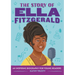 The Story of Ella Fitzgerald: An Inspiring Biography for Young Readers