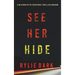 See Her Hide (A Mia North FBI Suspense Thriller-Book Two)