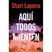 Aquí Todos Mienten / Everyone Here Is Lying