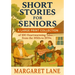 Short Stories for Seniors: A Large Print Collection of 100 Heartwarming Tales from the 1950s to 1970s