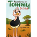 Adventures of Tommy the Ostrich