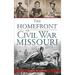 The Homefront in Civil War Missouri