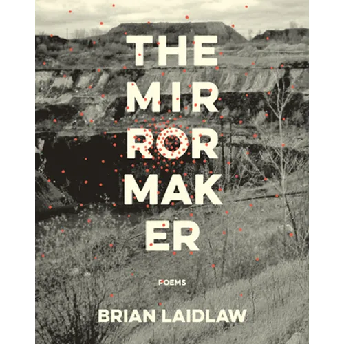 The Mirrormaker: Poems