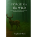 FORGED In The WILD