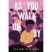 As You Walk on by