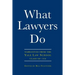 What Lawyers Do