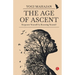 The Age of Ascent: Empower Yourself by Knowing Yourself