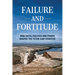 Failure and Fortitude