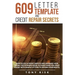 609 Letter Template And Credit Repair Secrets: How To File A Credit Dispute And Increase Your Score. The Ultimate Guide To Everything You Must Know, W