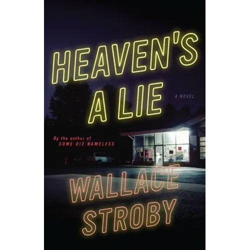Heaven's a Lie