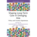 Shaping Long-Term Care in Emerging Asia: Policy and Country Experiences