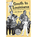 South to Louisiana: The Music of the Cajun Bayous 2nd Edition