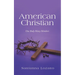 American Christian: One Body Many Members