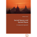 Sacred Spaces and Sacred Places
