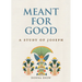 Meant for Good: A Study of Joseph