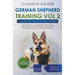 German Shepherd Training Vol 2 - Dog Training for Your Grown-up German Shepherd