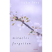 Miracles Forgotten: Poems