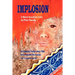 Implosion: An Economic Thriller about War, Environmental Destruction and Corporate Greed