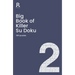 Big Book of Killer Su Doku Book 2: A Bumper Killer Sudoku Book for Adults Containing 300 Puzzles