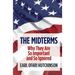 The Midterms Why They Are So Important and So Ignored