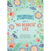 Devotions and Prayers for a No Regrets Life (Teen Girls): Inspiration and Encouragement for Teen Girls