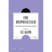 The Dispossessed American Classics Edition