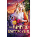 The Vampire Knitting Club (Large Print): A Paranormal Cozy Mystery