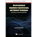 Electrochemical Impedance Spectroscopy and Related Techniques: From Basics to Advanced Applications