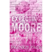 Expecting Moore: A best friend's brother surprise pregnancy romance