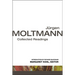 Jrgen Moltmann: Collected Readings