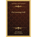 On Learning Golf