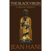 The Black Virgin: A Marian Mystery
