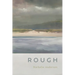 Rough