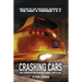 Crashing Cars: How a Motion Picture Franchise Turned It Into An Art