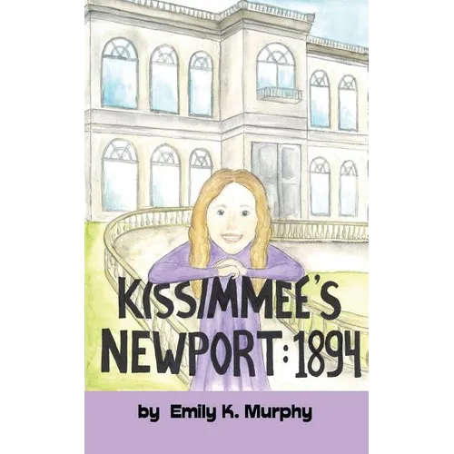 Kissimmee's Newport: 1894